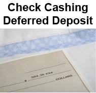 Check Cashing Deferred Deposit Services